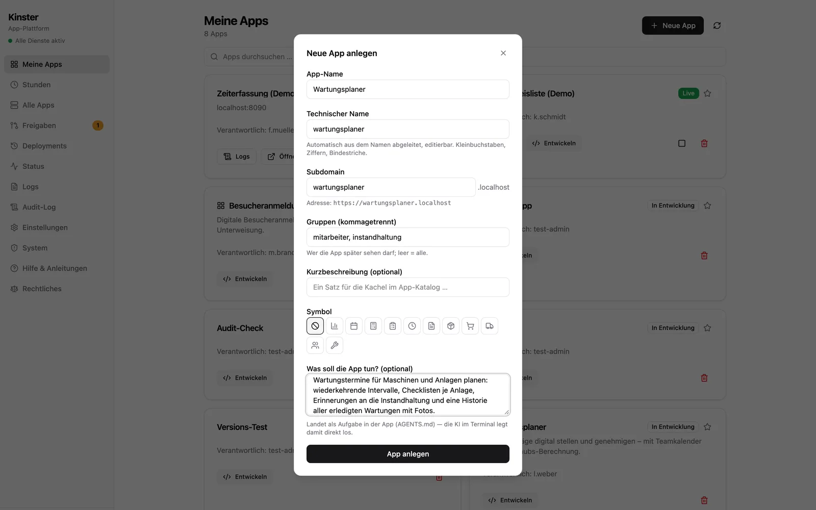 Dialog „Neue App anlegen“ in Kinster: Name, Subdomain, Gruppen und Beschreibung, was die App tun soll; die KI legt damit direkt los